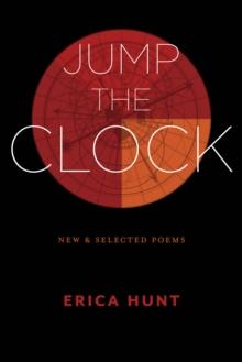 Jump the Clock : New & Selected Poems