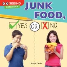 Junk Food, Yes or No