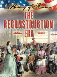 The Reconstruction Era