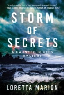 Storm Of Secrets : A Haunted Bluffs Mystery