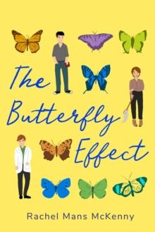 The Butterfly Effect : A Novel