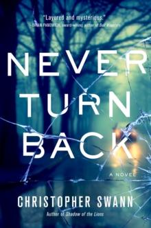 Never Turn Back : A Novel