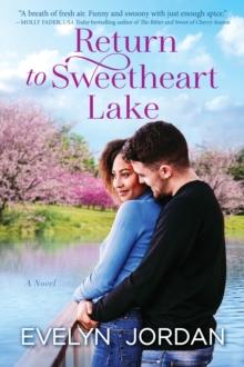 Sweetheart Lake : A Novel