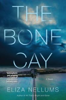 The Bone Cay : A Novel