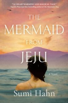 The Mermaid From Jeju : A Novel