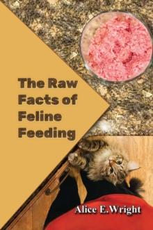 The Raw Facts of Feline Feeding