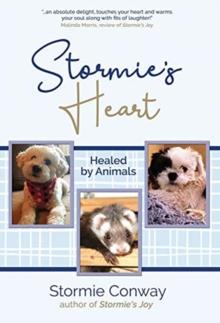 Stormie's Heart : Healed by Animals