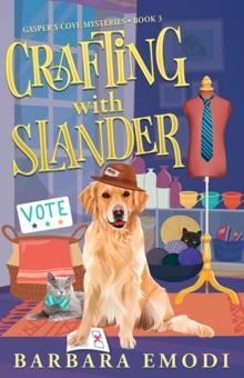 Crafting with Slander : Gasper's Cove Mysteries Book 3