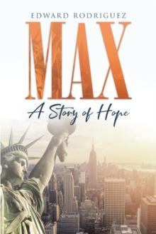 Max : A Story of Hope