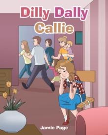 Dilly Dally Callie