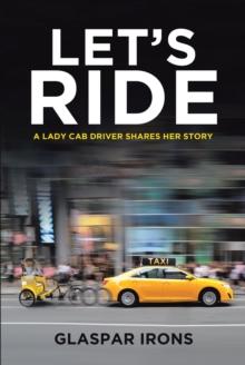 Let's Ride : A Lady Cab Driver Shares Her Story