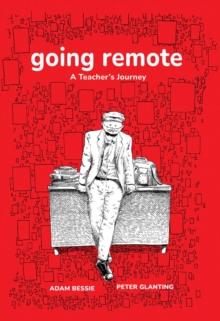 Going Remote : A Teacher's Journey