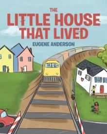 The Little House That Lived