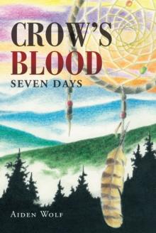 Crow's Blood : Seven Days