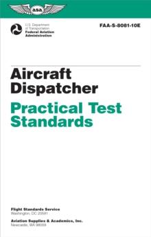 Aircraft Dispatcher Practical Test Standards (2024)