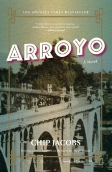 Arroyo : A Novel