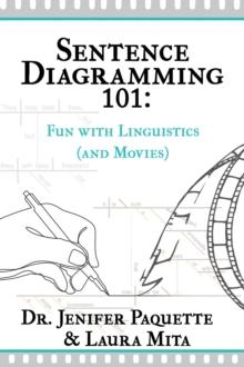 Sentence Diagramming 101 : Fun with Linguistics (and Movies)