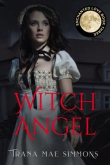 Witch Angel (Enchanted Love, Book 3)