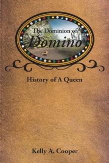 The Dominion of Domino : History of A Queen