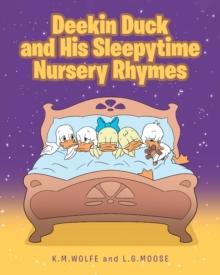 Deekin Duck and His Sleepytime Nursery Rhymes