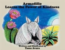 Armadillo Learns the Power of Kindness