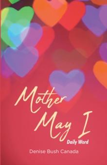 Mother May I : Daily Word