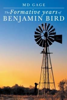 The Formative Years of Benjamin Bird