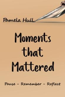 Moments that Mattered