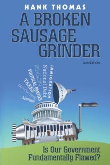 A Broken Sausage Grinder : Second Edition