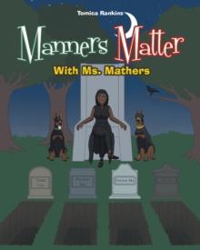 Manners Matter With Ms. Mathers