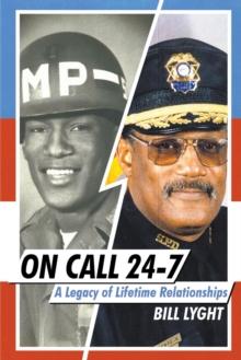 On Call 24-7 : A Legacy of Lifetime Relationships