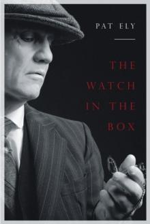 The Watch in the Box : And other short stories