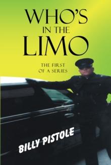 Who's in the Limo : The first of a series