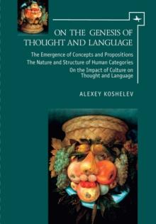 On the Genesis of Thought and Language