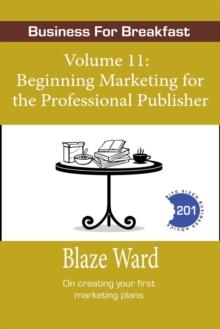 Beginning Marketing for the Professional Publisher