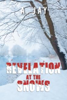 Revelation at the Snows