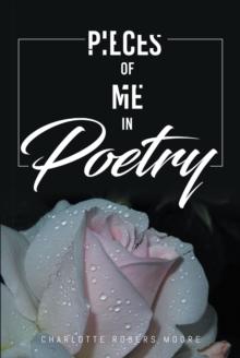 Pieces of Me in Poetry