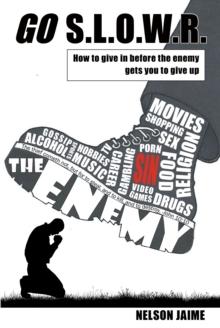 GO S.L.O.W.R. : How to Give in Before the Enemy Gets You to Give Up