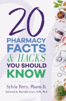 20 Pharmacy Facts and Hacks You Should Know