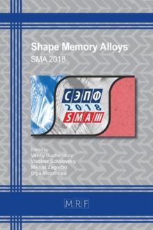 Shape Memory Alloys : Sma 2018