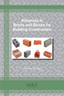 Advances in Bricks and Blocks for Building Construction