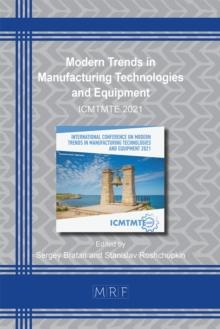 Modern Trends in Manufacturing Technologies and Equipment