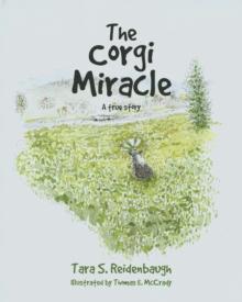 The Corgi Miracle : A true story