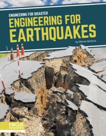 Engineering for Disaster: Engineering for Earthquakes