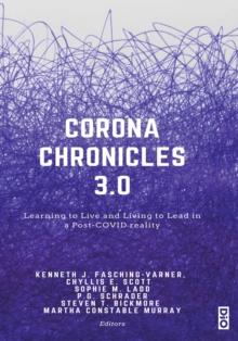 Corona Chronicles 3.0 : Learning to Live and Living to Lead in a Post-COVID reality