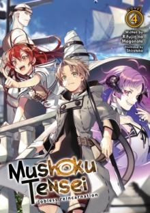 Mushoku Tensei: Jobless Reincarnation (Light Novel) Vol. 4