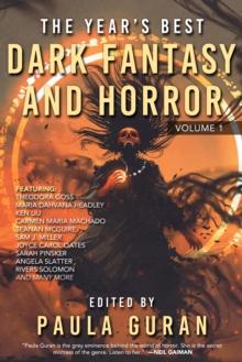 The Year's Best Dark Fantasy & Horror: Volume 1 : Volume One