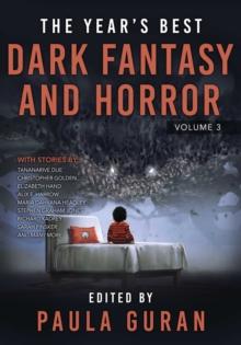 The Year's Best Dark Fantasy & Horror: Volume 3