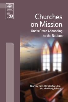 Churches on Mission : God's Grace Abounding to the Nations