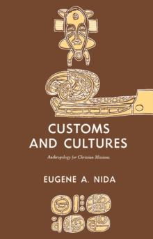 Customs and Cultures (Revised Edition) : The Communication of the Christian Faith